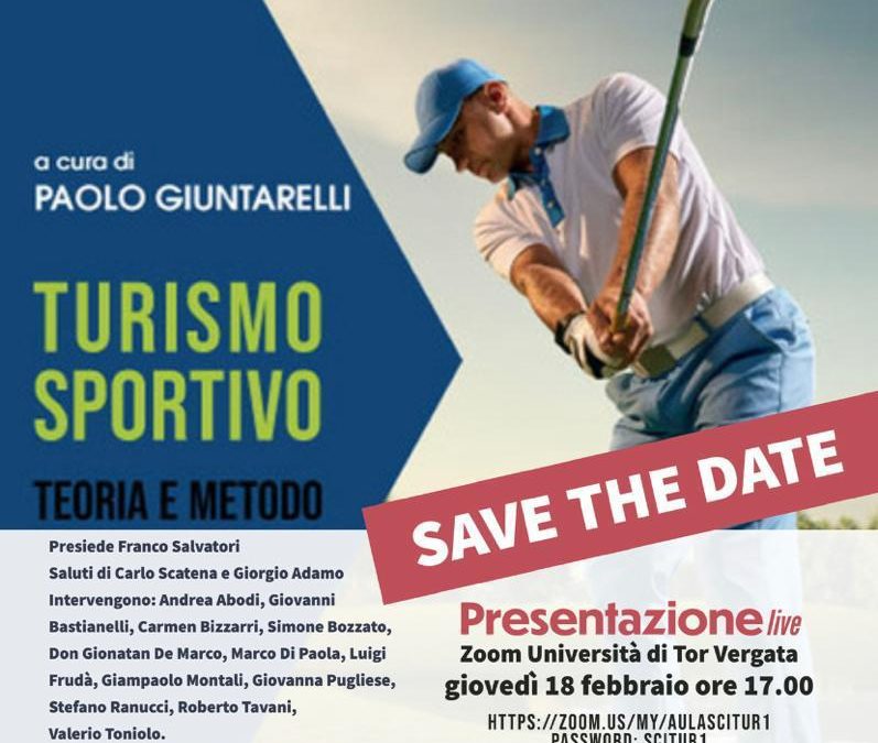 Turismo Sportivo – Teoria e Metodo – Presentazione Live – 18 febbraio 2021 – 17:00