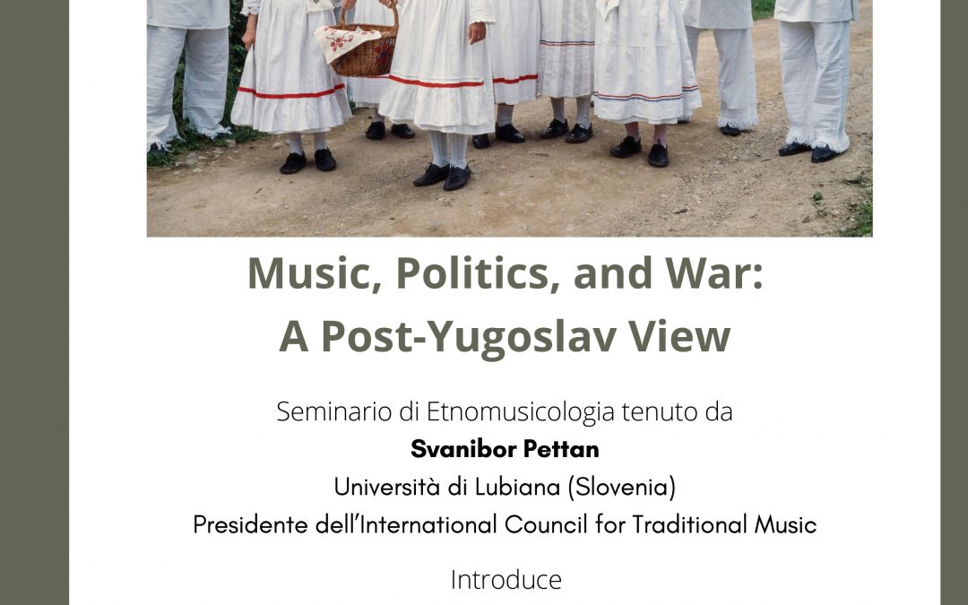 Music, Politics, and War: A Post-Yugoslav View